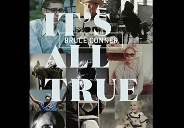cover of a book by bruce conner titled it's all true
