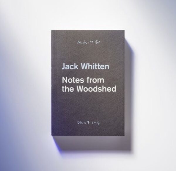 black book cover with white writing titled Jack Whitten Notes From the Woodshed