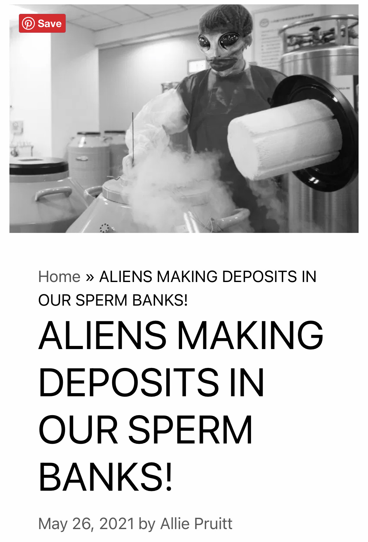An alien in a cryogenic medical lab above a headline that reads "Aliens Making Deposits In Our Sperm Banks!"