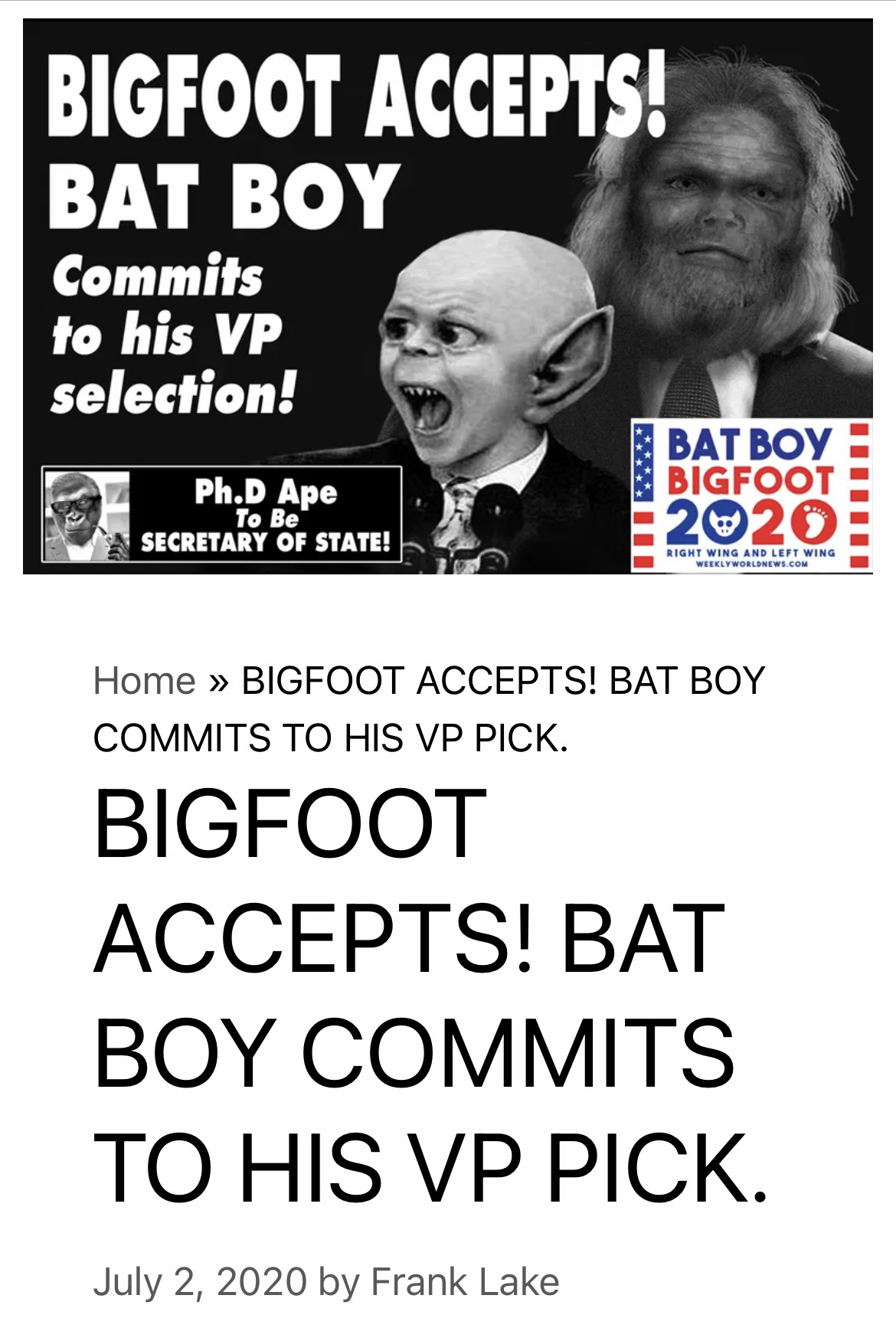 Bigfoot in a suit behind a bat boy image above a headline that reads "Bigfoot Accepts! Bat Boy Commits To His VP Pick"