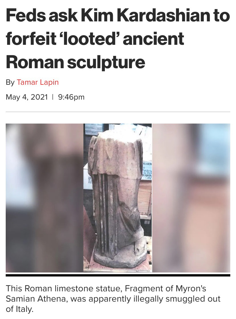 ragment of the bottom half of a Roman figurative statue below the headline "Feds ask Kim Kardashian to forfeit ‘looted’ ancient Roman sculpture"