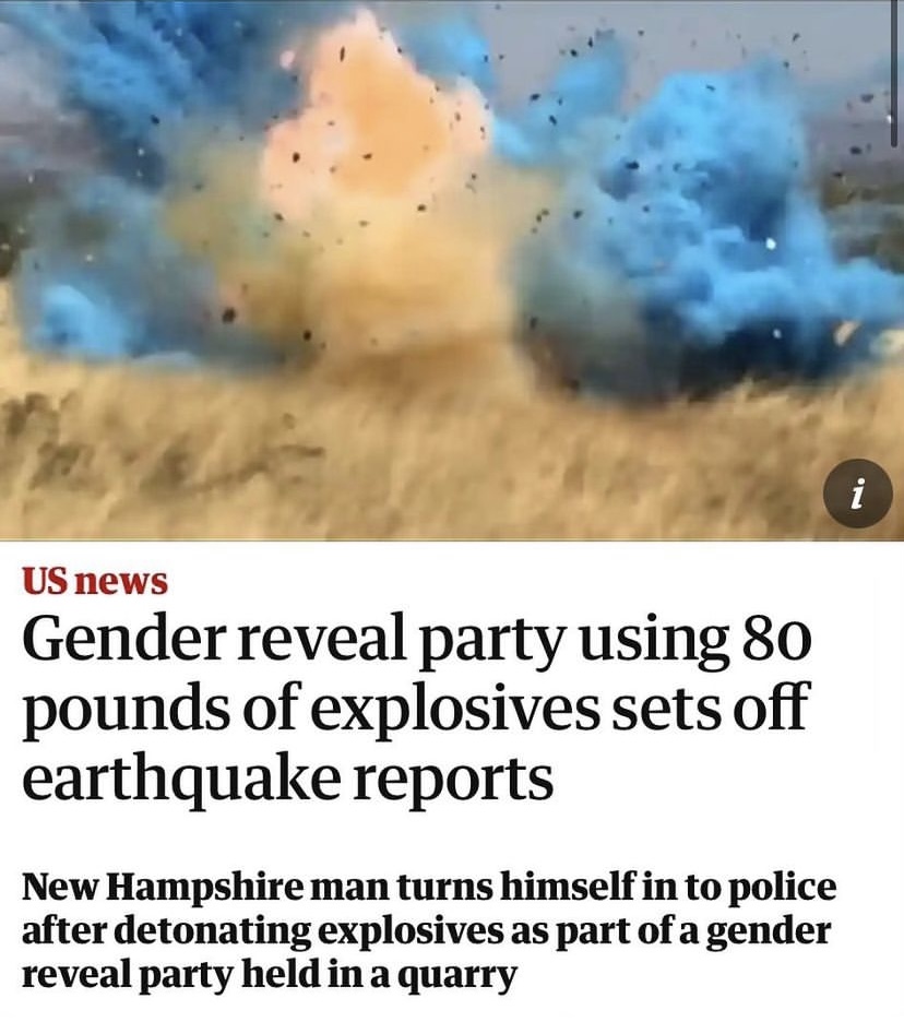 An explosion of blue and yellow powder below a headline that reads "Gender reveal party using 80 pounds of explosives sets off earthquake reports"