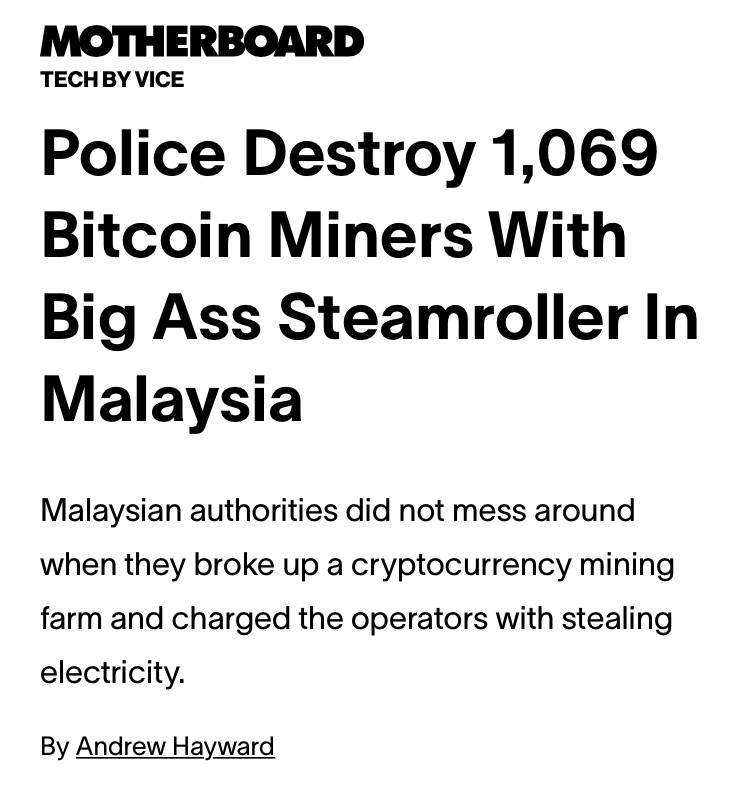 Headline that reads "Police Destroy 1,069 Bitcoin Miners With Big Ass Steamroller in Malaysia"