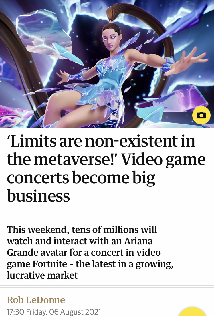Cartoon Ariana Grande avatar floating through space above a headline that reads "Limits are non-existent in the metaverse! Video game concerts become big business"