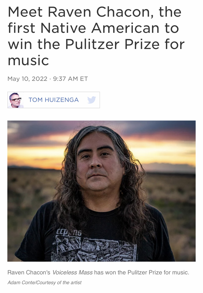musician Raven Chacon beneath a headline that reads "Meet Raven Chacon, the first Native American to win the Pulitzer Prize for music"