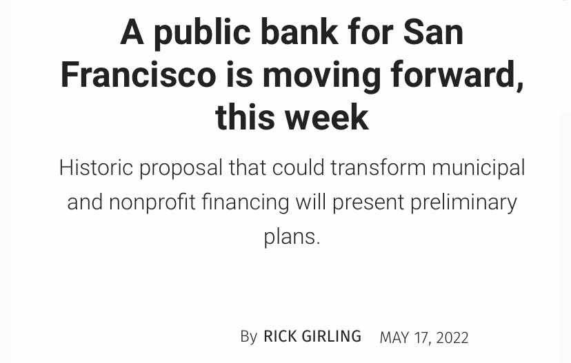 a headline that reads "A public bank for San Francisco is moving forward, this week"