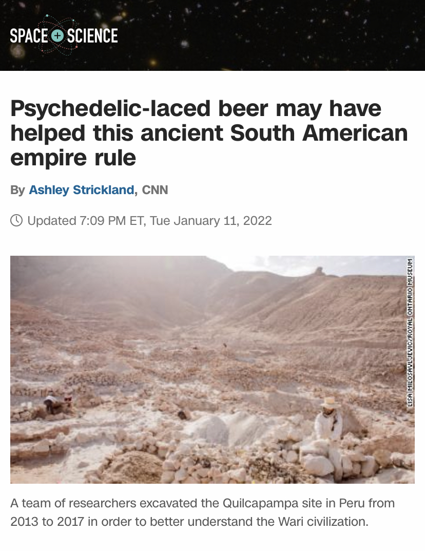 a barren rocky landscape below a headline that reads "Psychedelic-laced beer may have helped this ancient South American empire rule"