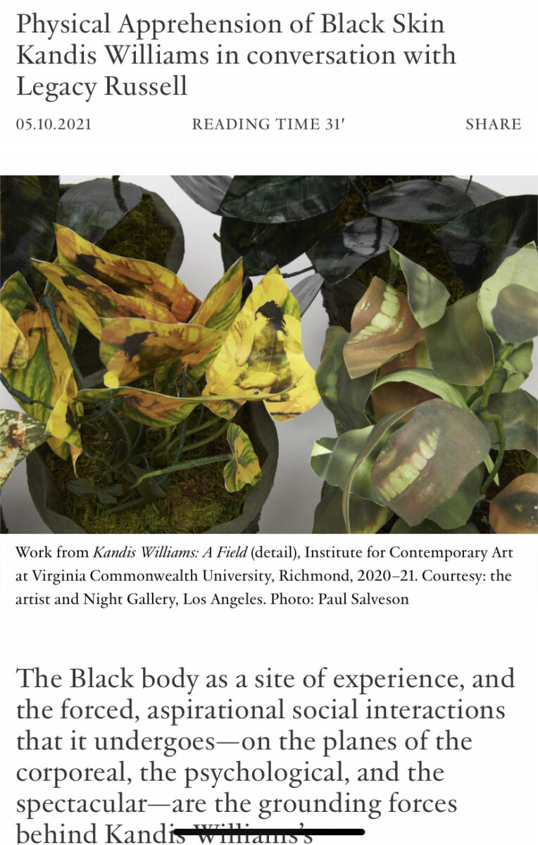 artwork by Kandis Williams beneath a headline that reads "Physical Apprehension of Black Skin Kandis Williams in conversation with Legacy Russell"