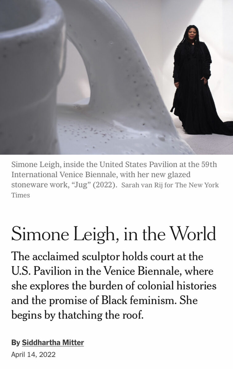 Simone Leigh inside the United States Pavilion at the 59th International Venice Biennale above a headline that reads "Simone Leigh, in the World"