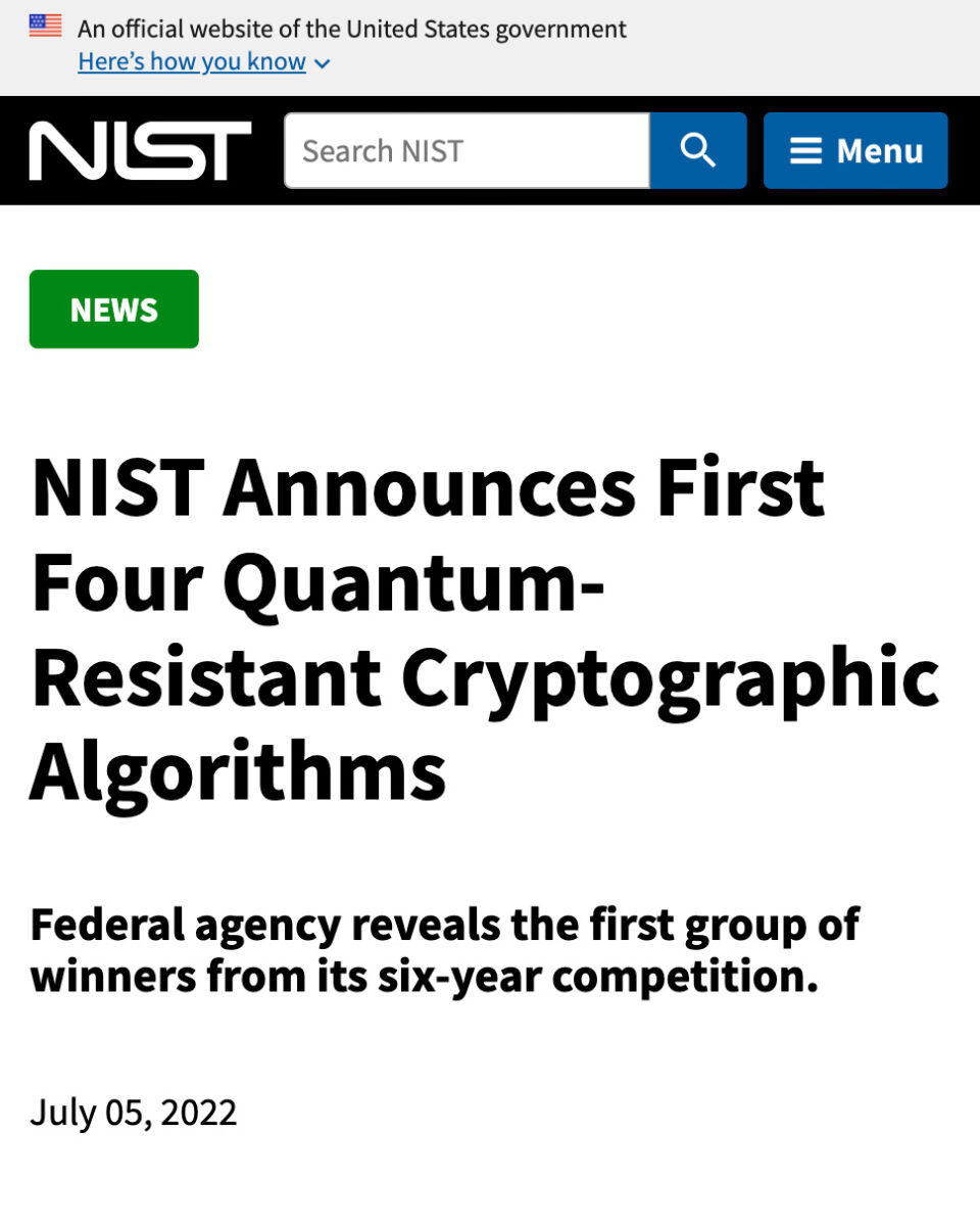 headline that reads "NIST Announces First Four Quantum-Resistant Cryptographic Algorithms"