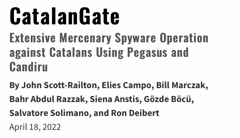 headline that reads "CatalanGate: Extensive Mercenary Spyware Operation against Catalans Using Pegasus and Candiru"